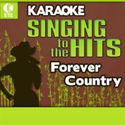 Karaoke: forever country - singing to the hits cover image