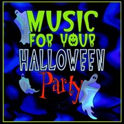Music for your halloween party cover image