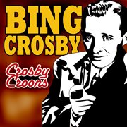 Crosby croons cover image