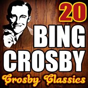 20 crosby classics cover image