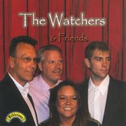 The watchers & friends cover image