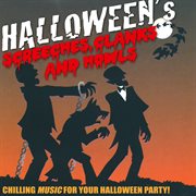 Halloween's Screeches, Clanks And Howls cover image