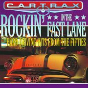 Car trax-- Rockin' in the fast lane cover image