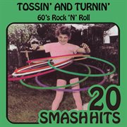 60's rock 'n' roll - tossin' and turnin' cover image