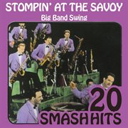 Big Band Swing - Stompin' At The Savoy cover image