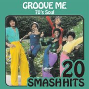Groove me : [70's soul] cover image