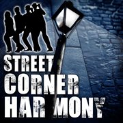 Street corner harmony cover image