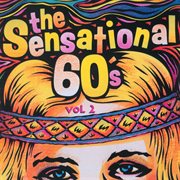 The sensational 60's - vol. 2 cover image