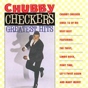 Chubby checker's greatest hits cover image