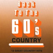 Back to the 60's country cover image
