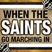 When The Saints Go Marching In cover image