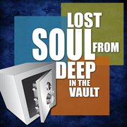 Lost soul from deep in the vault cover image