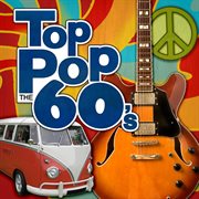 Top pop: the 60's cover image