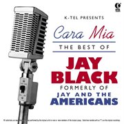 Cara mia - the best of jay black cover image