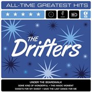 The drifters: all-time greatest hits cover image