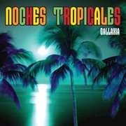 Noches tropicales cover image