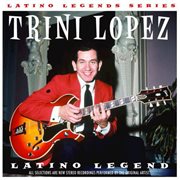 Latino legends series: trini lopez cover image