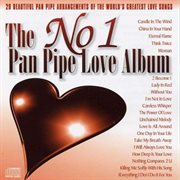 The number one pan pipe love album cover image