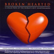 Broken hearted - a collection of the world's best heartbreakers cover image
