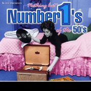 Nothing but number 1's of the 50's cover image
