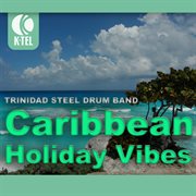 Caribbean holiday vibes cover image