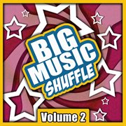 Big music shuffle, vol. 2 cover image