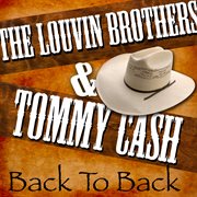 Back to back - the louvin brothers & tommy cash cover image