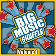Big music shuffle, vol. 1 cover image