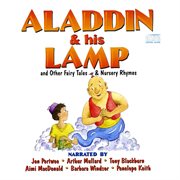 Aladdin & his lamp and other fairy tales & nursery rhymes cover image