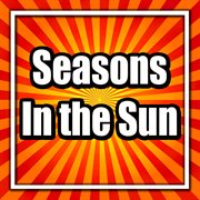 Seasons in the sun cover image