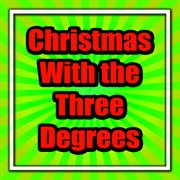 Christmas with the three degrees cover image