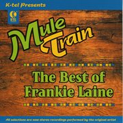 The best of frankie laine - mule train cover image