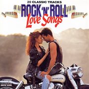 Rock 'n' roll love songs cover image
