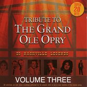 Tribute to the grand ole opry - vol. 3 cover image
