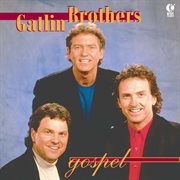 The gatlin brothers gospel cover image