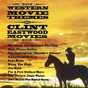Western movie themes from clint eastwood movies cover image