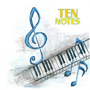 Ten notes cover image