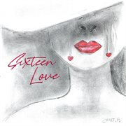 Sixteen love cover image
