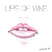 Lips of wine cover image