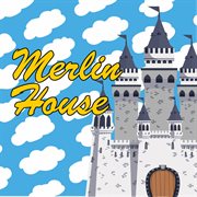 Merlin house cover image