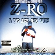 A bad azz mix tape : screwed cover image