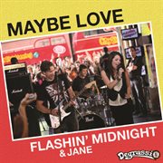 Maybe love - music from degrasi takes manhattan cover image