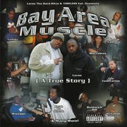 Bay area muscle a true story cover image