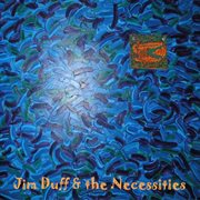 Jim duff & the necessities cover image