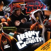 Henny and a cigarette cover image