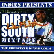Freestyle kings, vol. 4: dirty south mixtape cover image