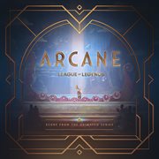 Arcane League Of Legends cover image