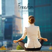 Freedom (relaxation music vol. 1) cover image