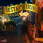 Fiesta mexicana con mariachi cover image