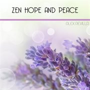 Zen Hope and Peace